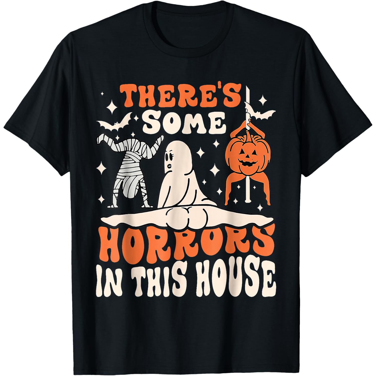 There's Some Horrors in This House Ghost Pumpkin Halloween T-Shirt