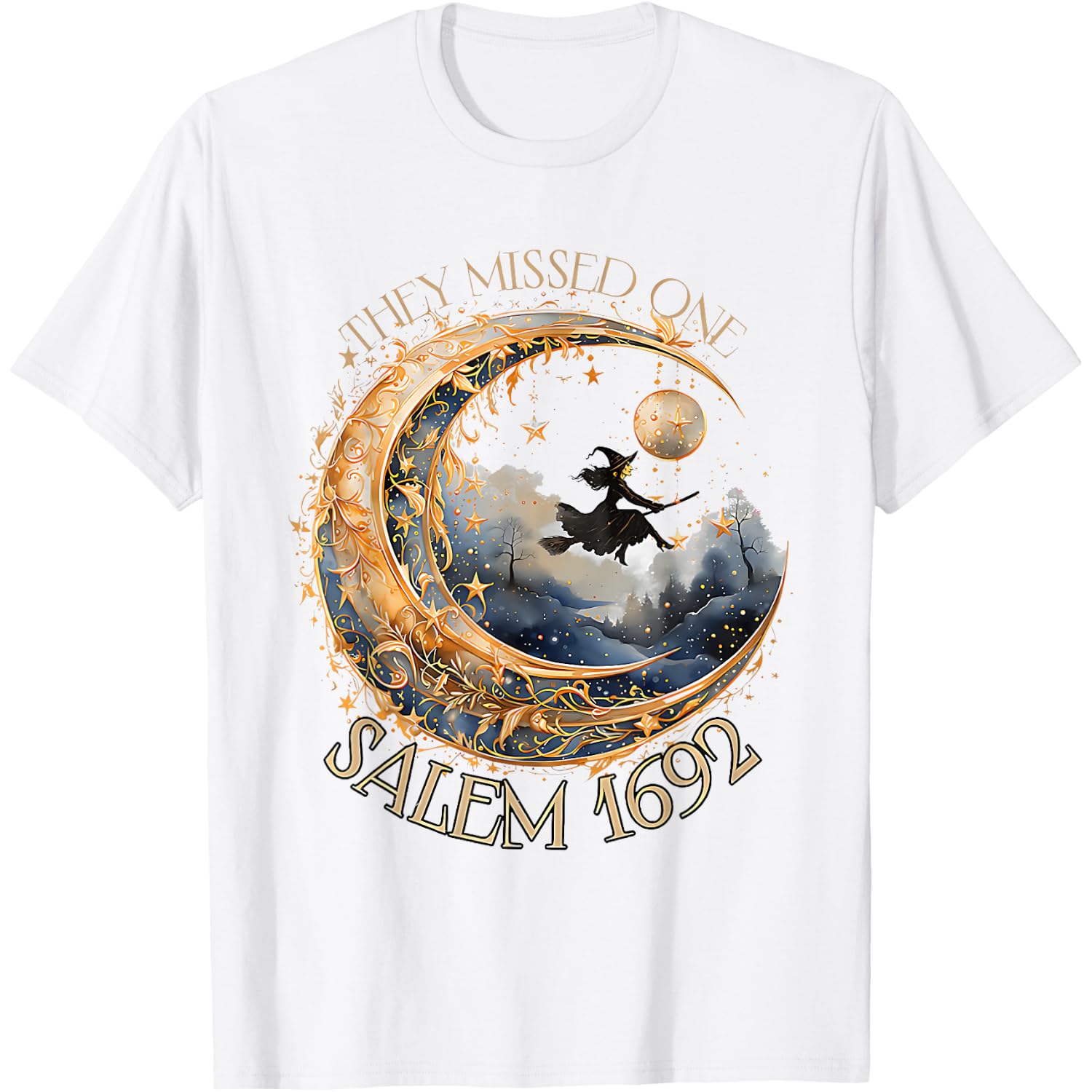 They Missed One Salem 1692 Witch Halloween Women Feminist T-Shirt