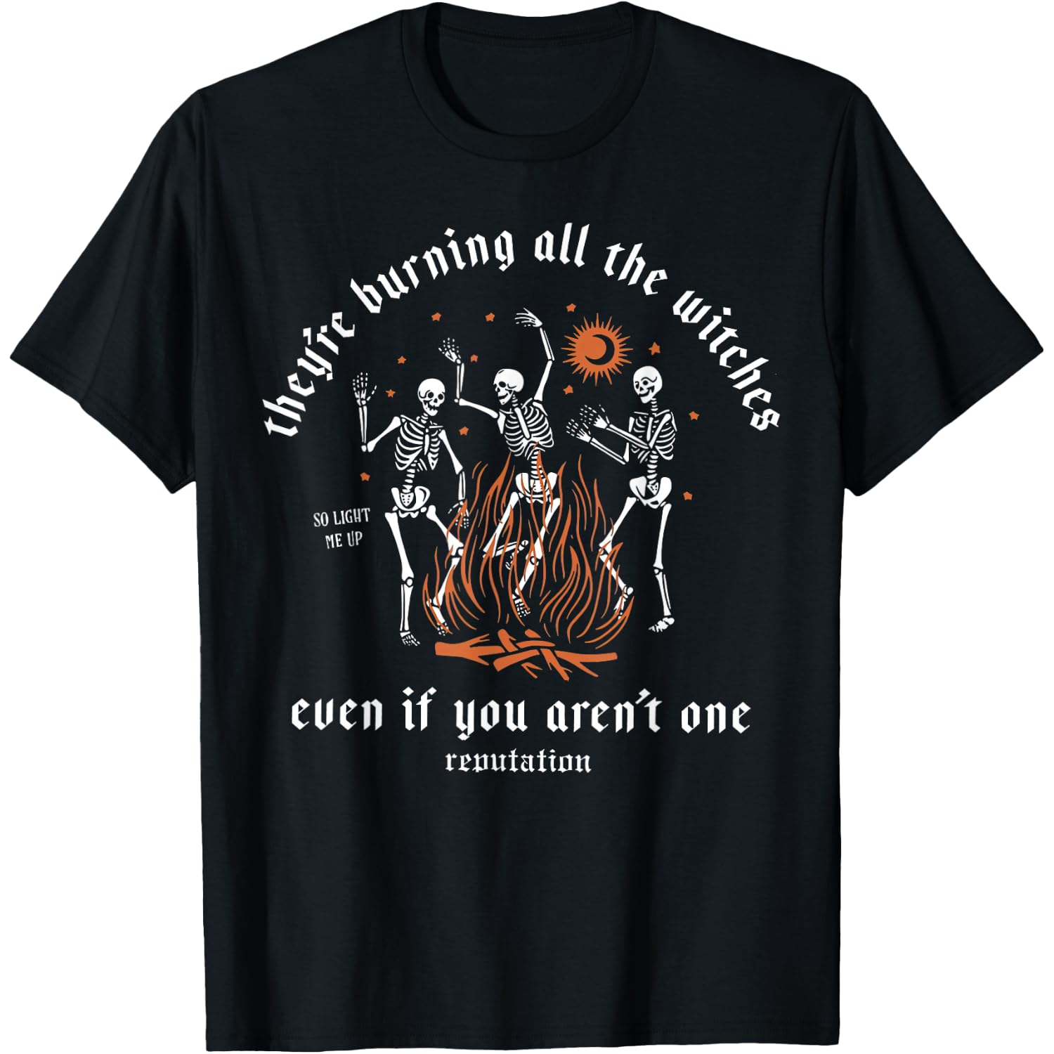 They're Burning All The Witches Halloween Skeleton Dancing T-Shirt