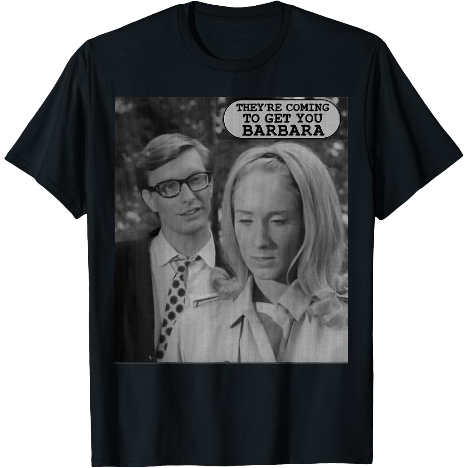 They're Coming to Get You-Vintage Zombie The Living Dead T-Shirt