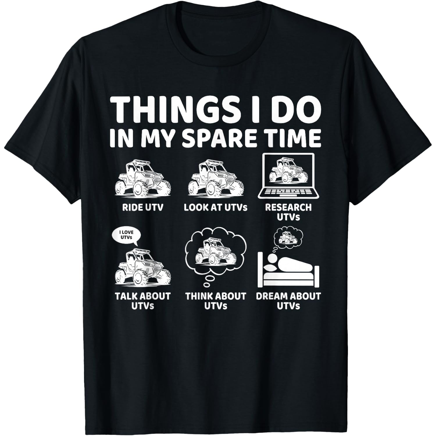 Things I Do in My Spare Time Funny SxS Side-By-Side UTV T-Shirt