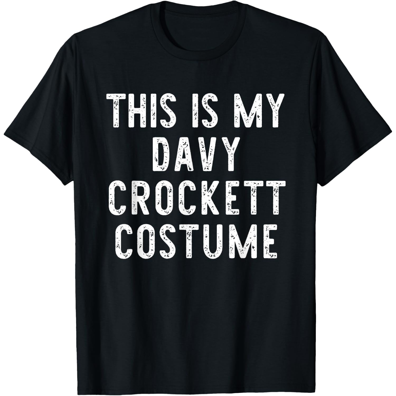 This is My Davy Crockett Costume Halloween Simple Kids Adult T-Shirt