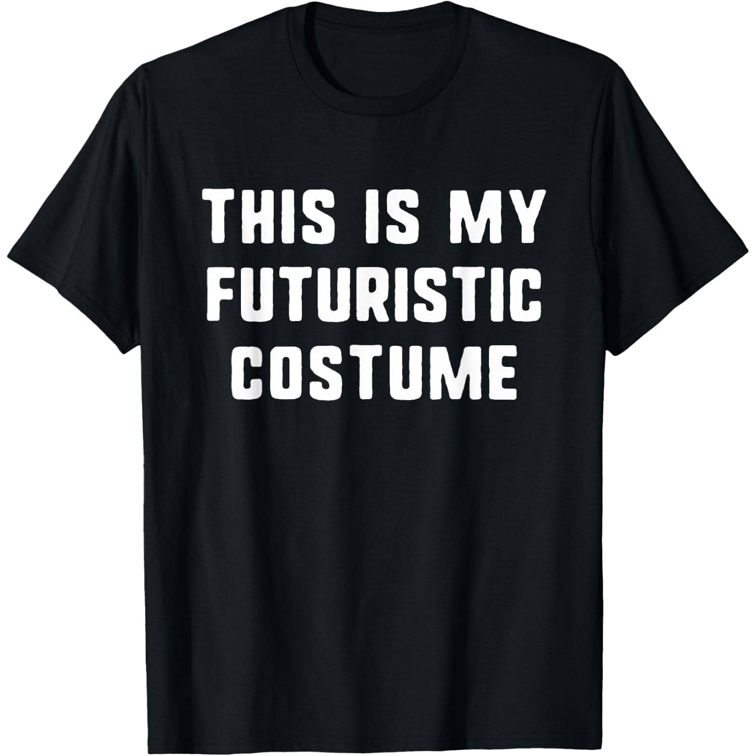 This is My Futuristic Halloween Costume Simple Funny T-Shirt