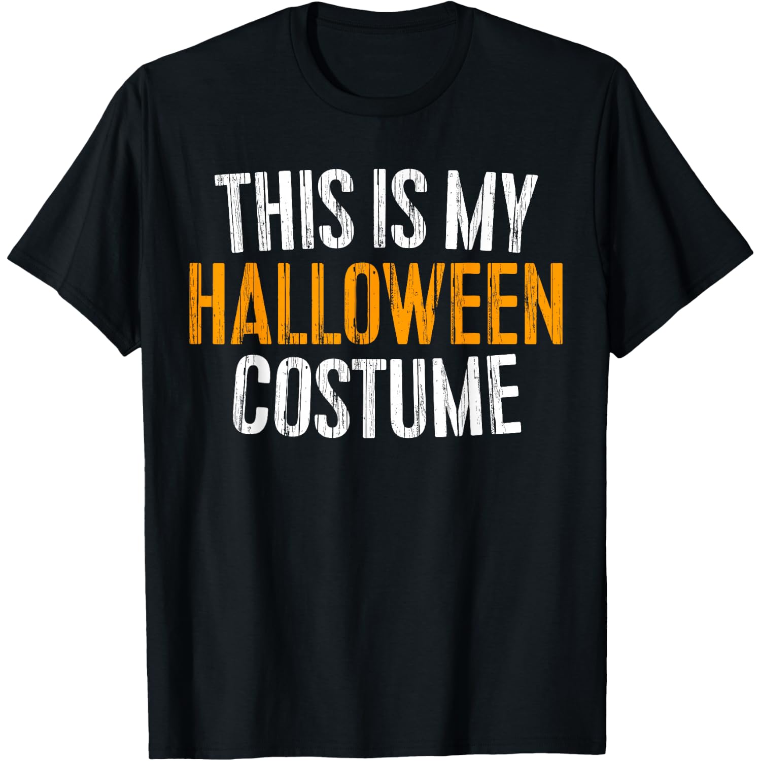 This is My Halloween Costume Shirt Adult Men Women Kids T-Shirt