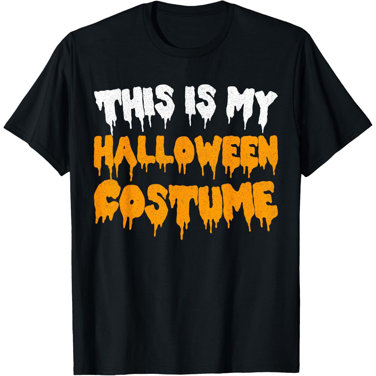 This is My Halloween Costume Shirt Adult Men Women Kids T-Shirt
