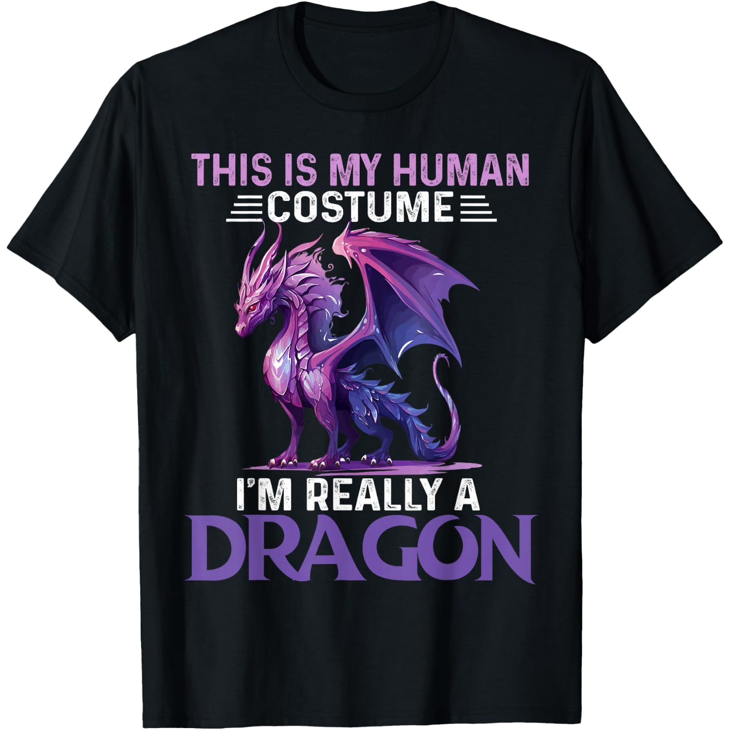 This is My Human Costume I'm Really A Dragon Purple Tee T-Shirt