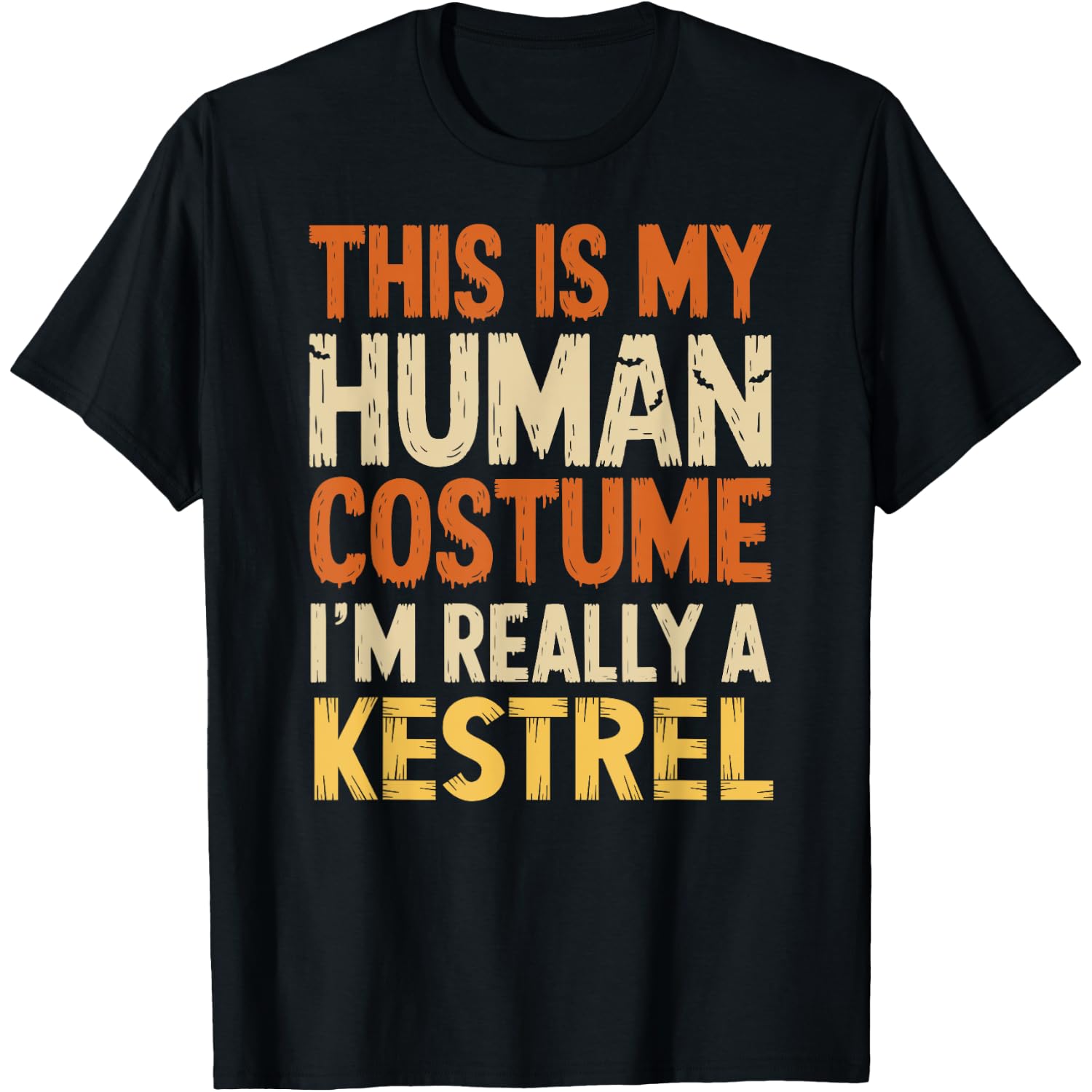 This Is My Human Costume I'm Really A Kestrel Halloween T-Shirt