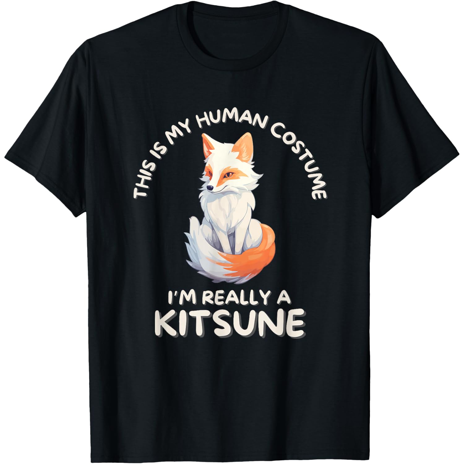 This is My Human Costume I'm Really a Kitsune | Halloween T-Shirt