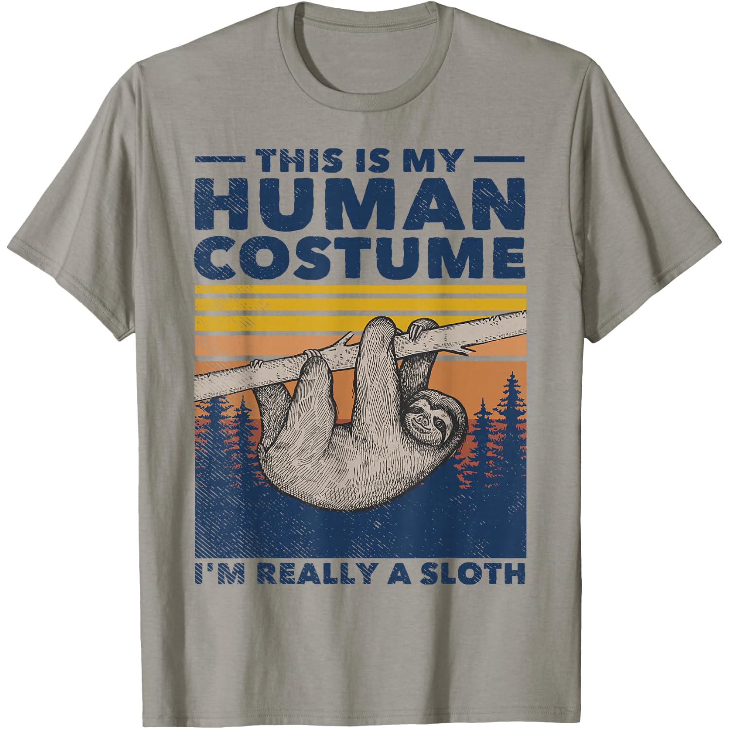 This is My Human Costume I'm Really A Sloth Cute Halloween T-Shirt