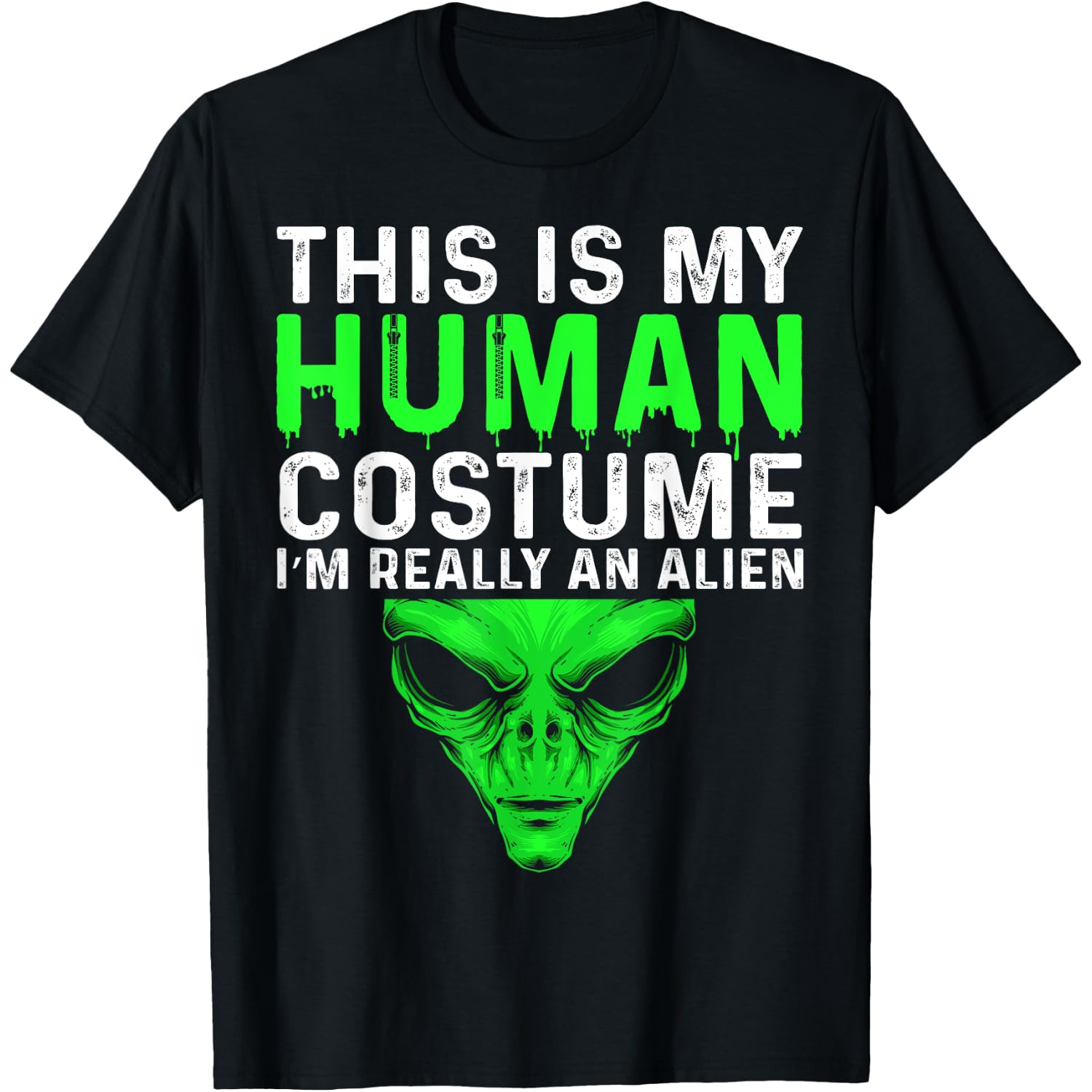 This is My Human Costume I'm Really an Alien Halloween T-Shirt