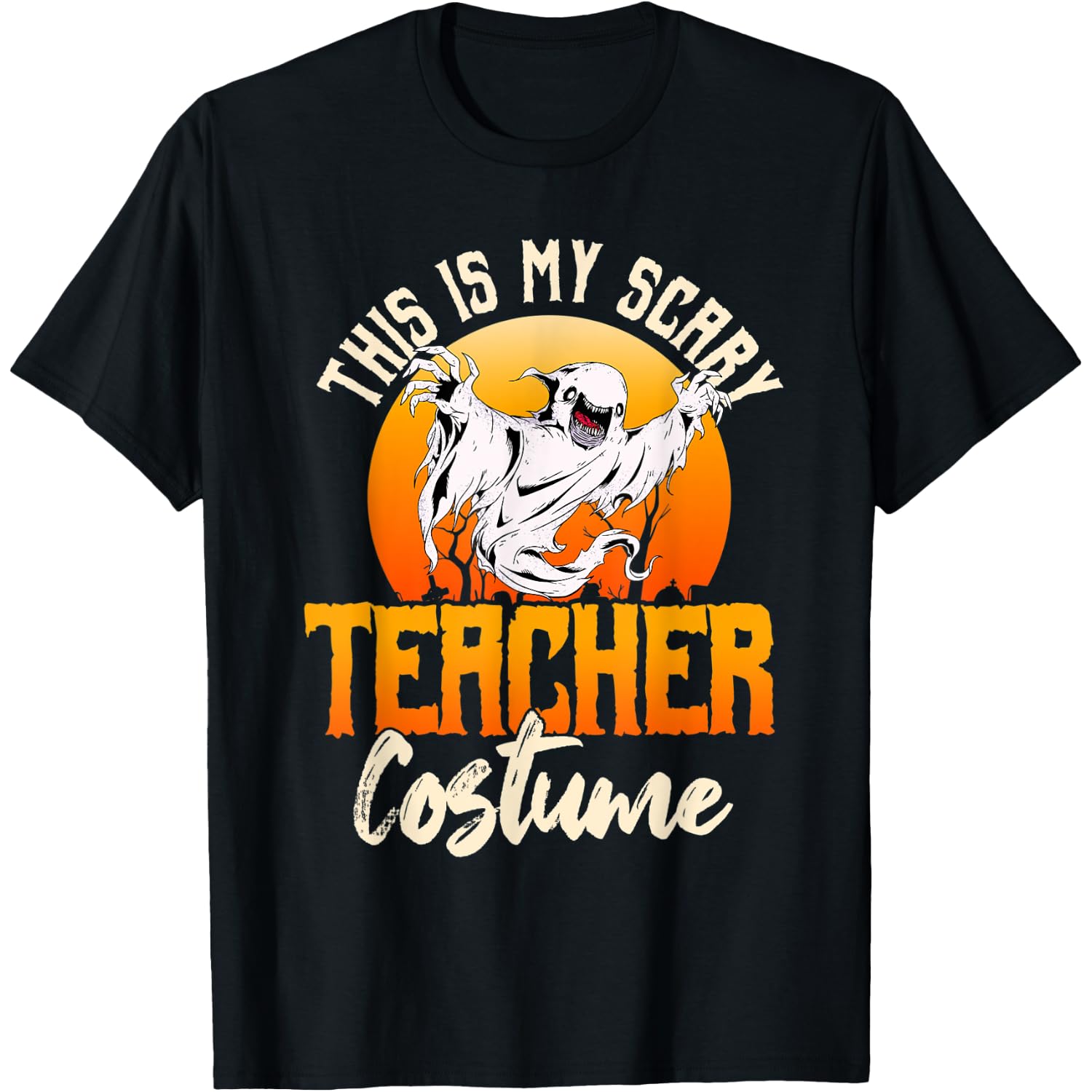 This Is My Scary Teacher Costume T-Shirt for Men Women