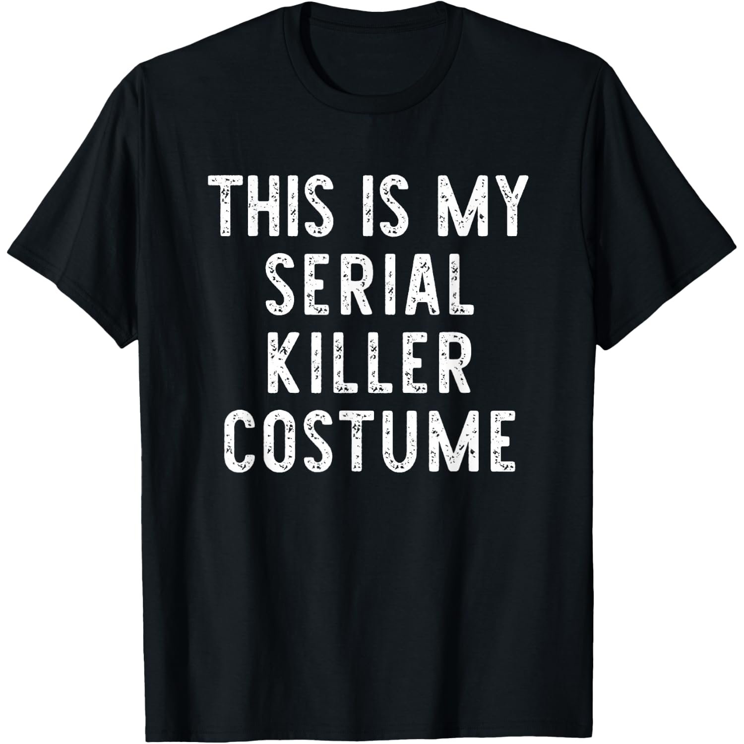 This Is My Serial Killer Costume Halloween Simple Kids Adult T-Shirt