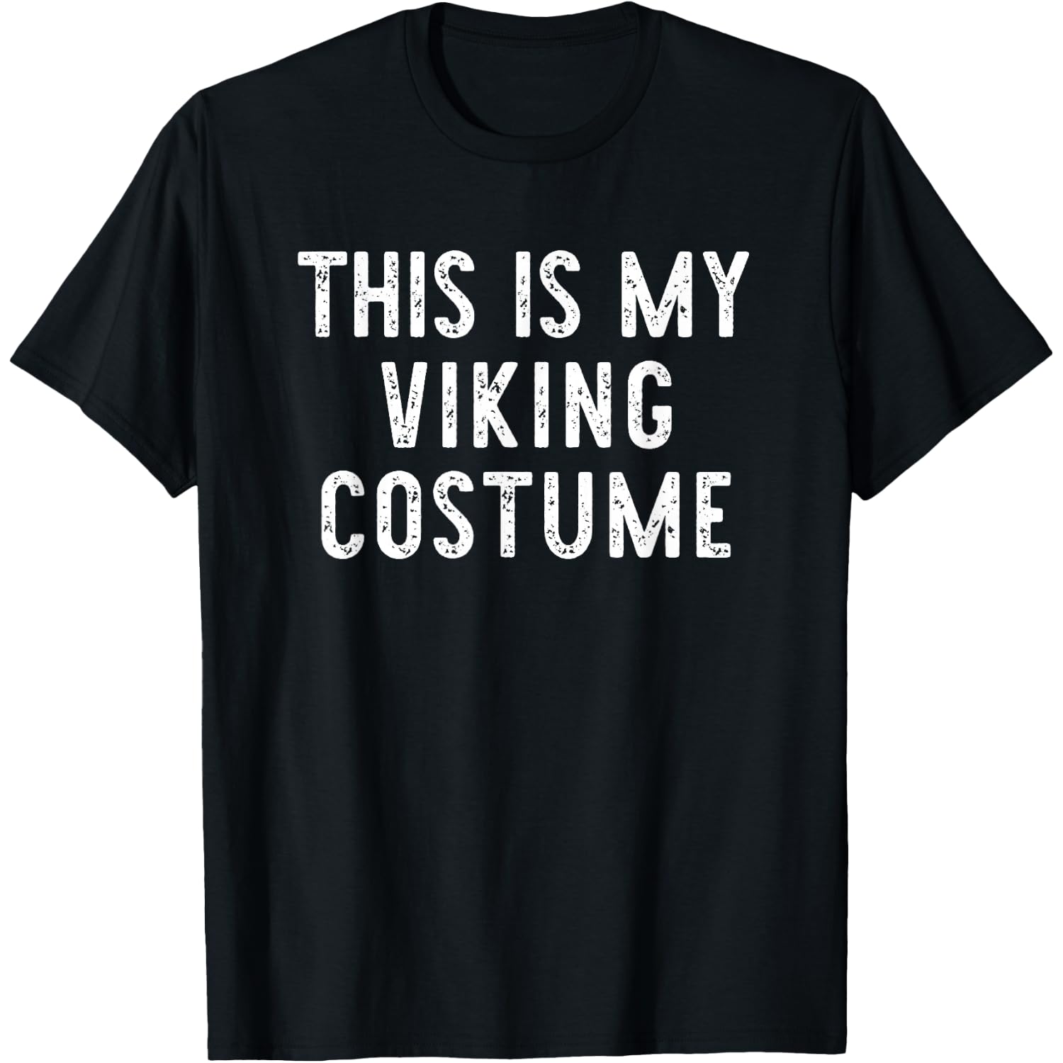 This is My Viking Costume Halloween Funny Simple Kids Adult T-Shirt