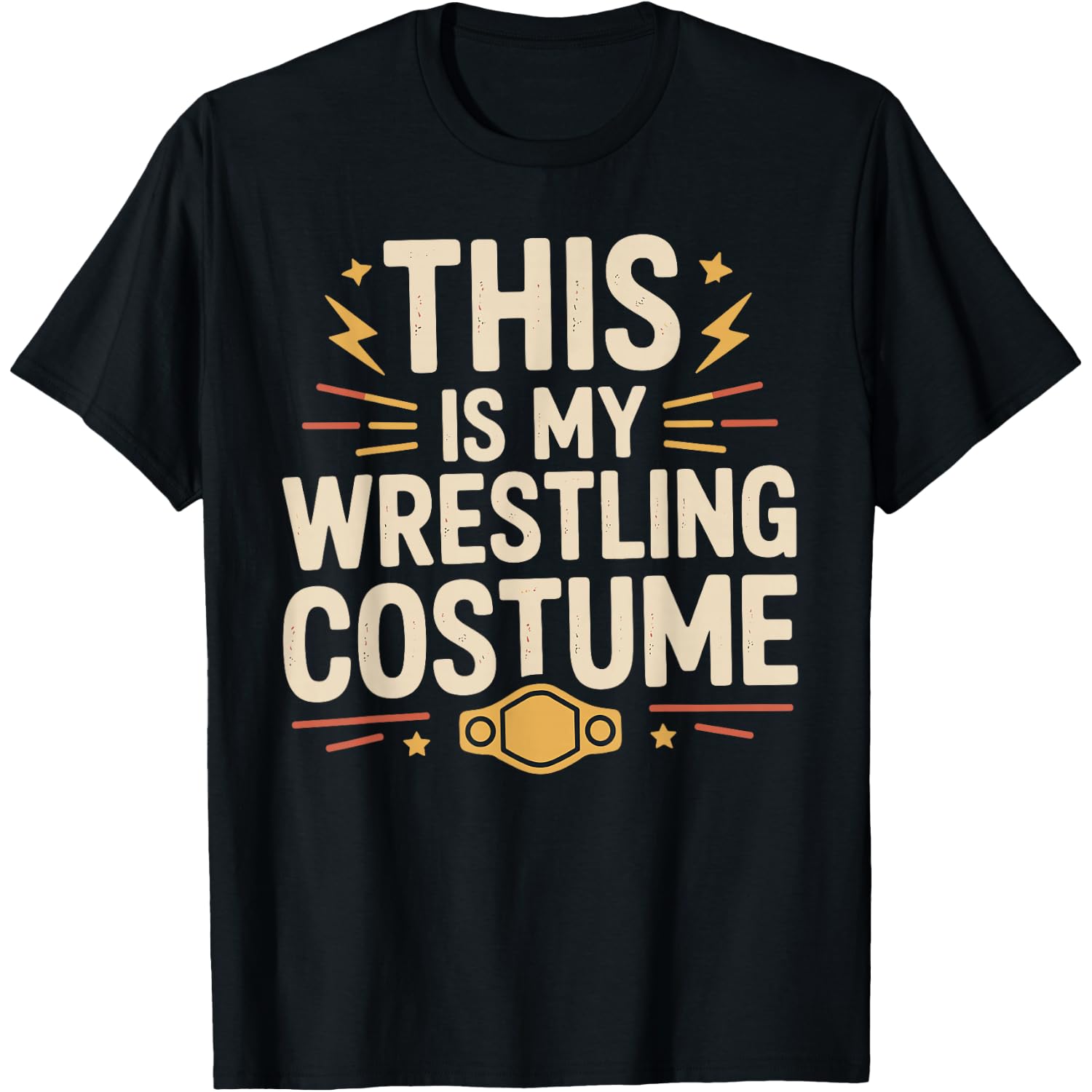 This is My Wrestling Costume - Halloween Wrestler Joke T-Shirt