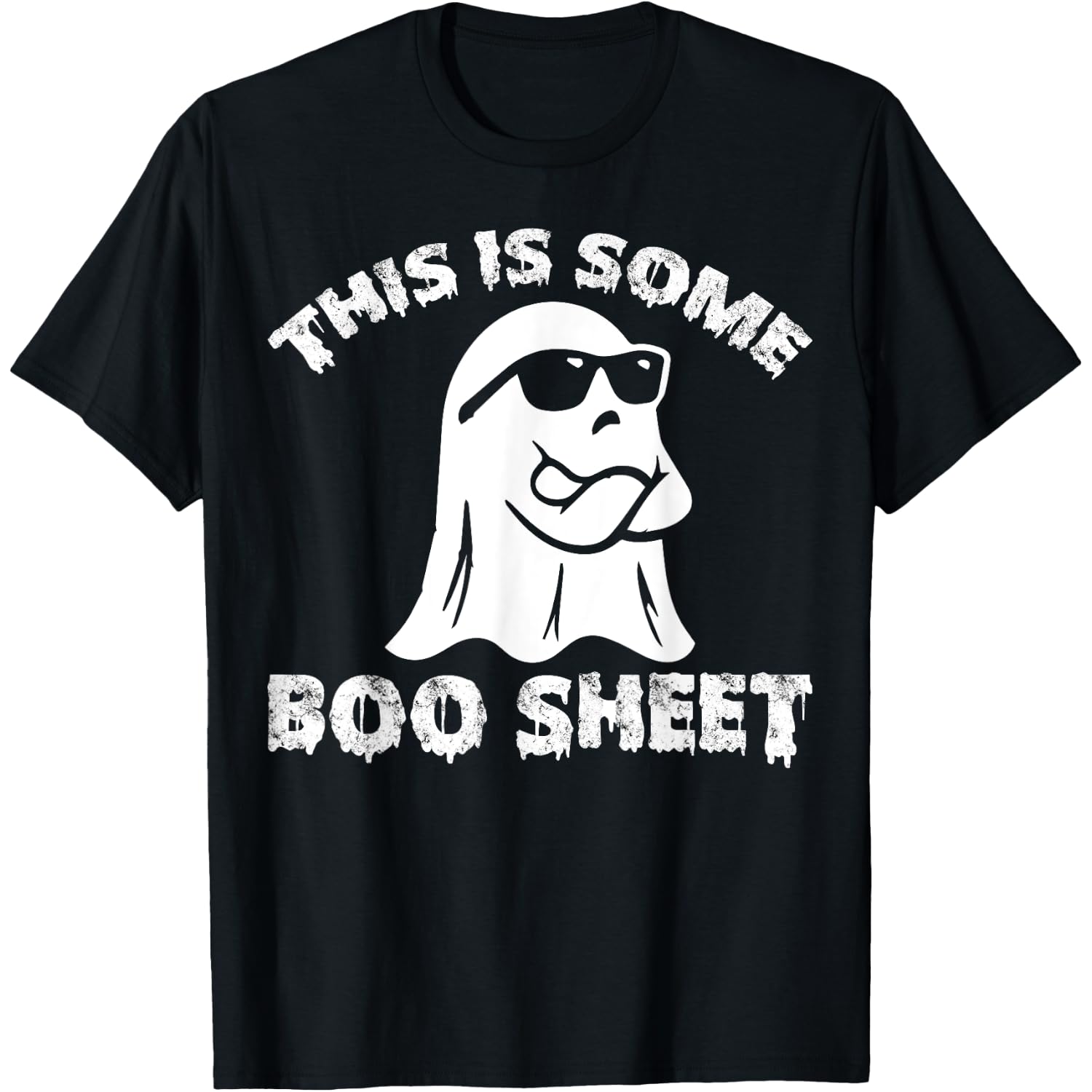 This Is Some Boo Sheet Halloween Ghost Funny Gift Men Women T-Shirt