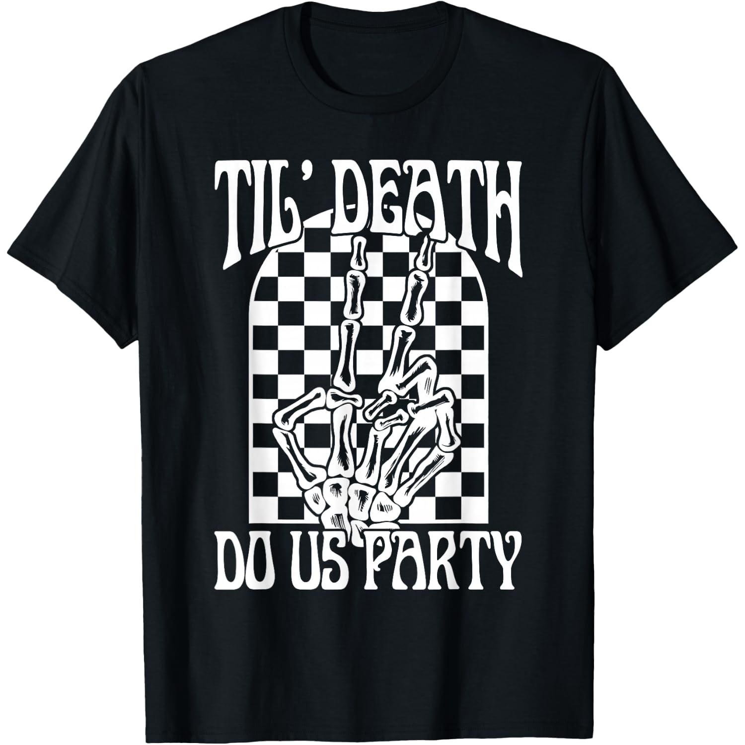 Til Death Do Us Party Bachelorette Group Matching Bach Crew T-Shirt