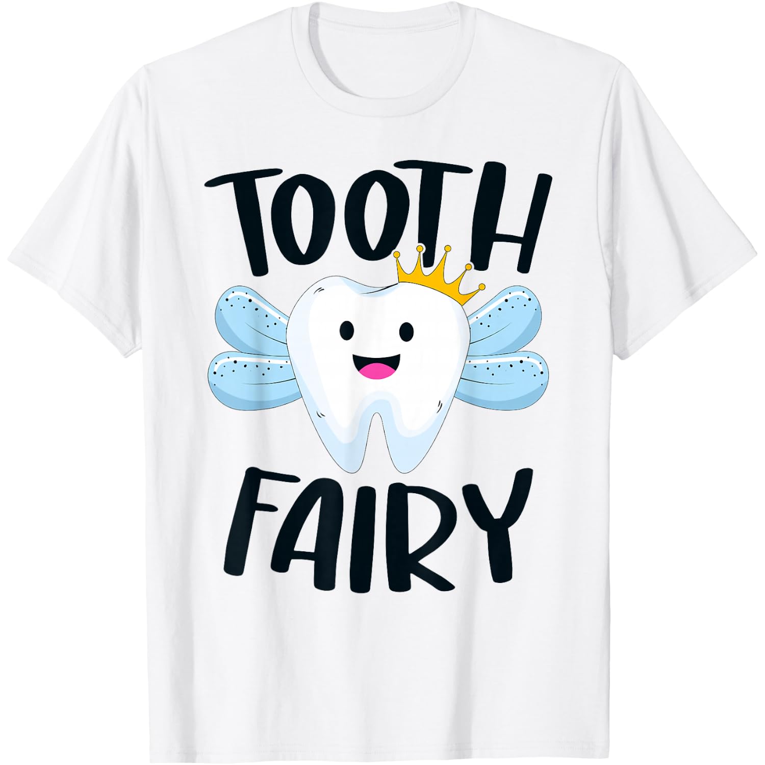 Tooth Fairy Funny Halloween Costume for Women Girls Kids T-Shirt