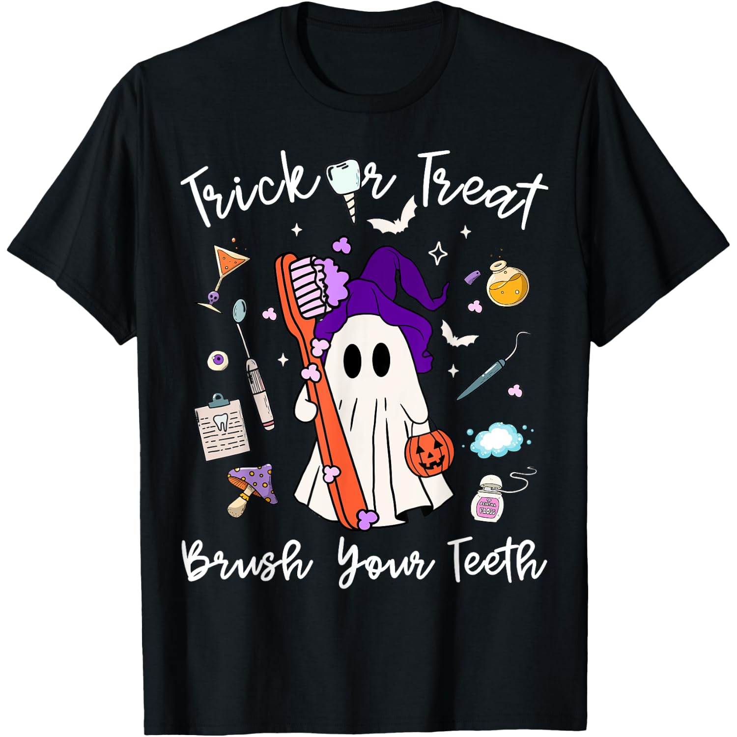 Trick Or Treat Brush Your Teeth Dentist Halloween Costume T-Shirt