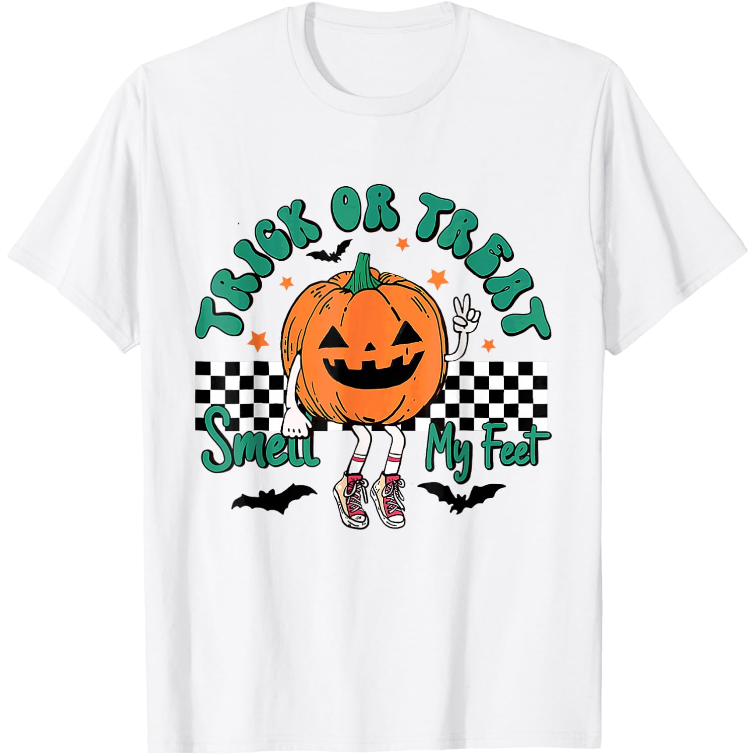 Trick Or Treat Smell My Feet Pumkin Spooky Season Halloween T-Shirt