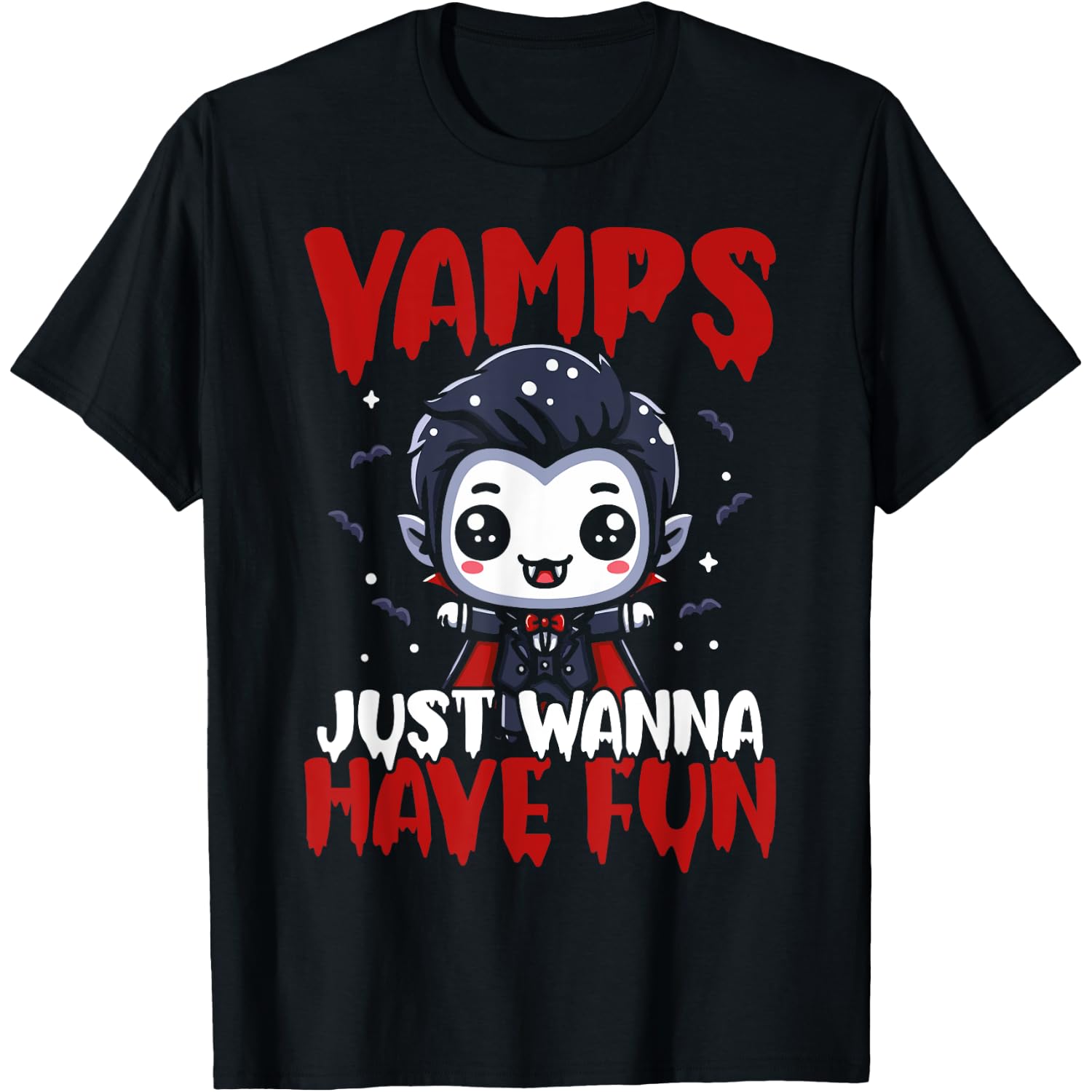 Vamps Just Wanna Have Fun Kids Men Halloween Costume Vampire T-Shirt