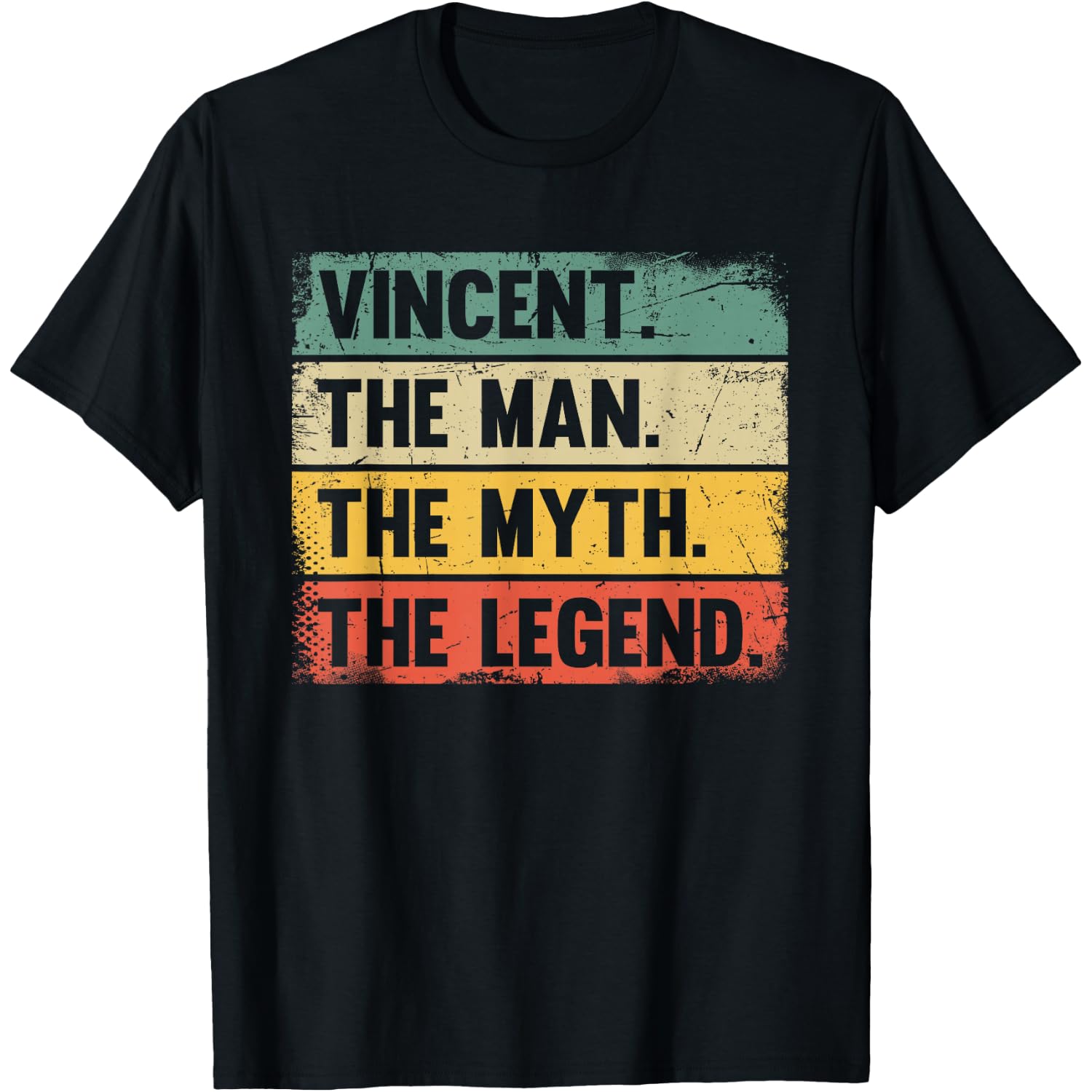 Vincent The Man The Myth The Legend - Retro Gift for Vincent T-Shirt