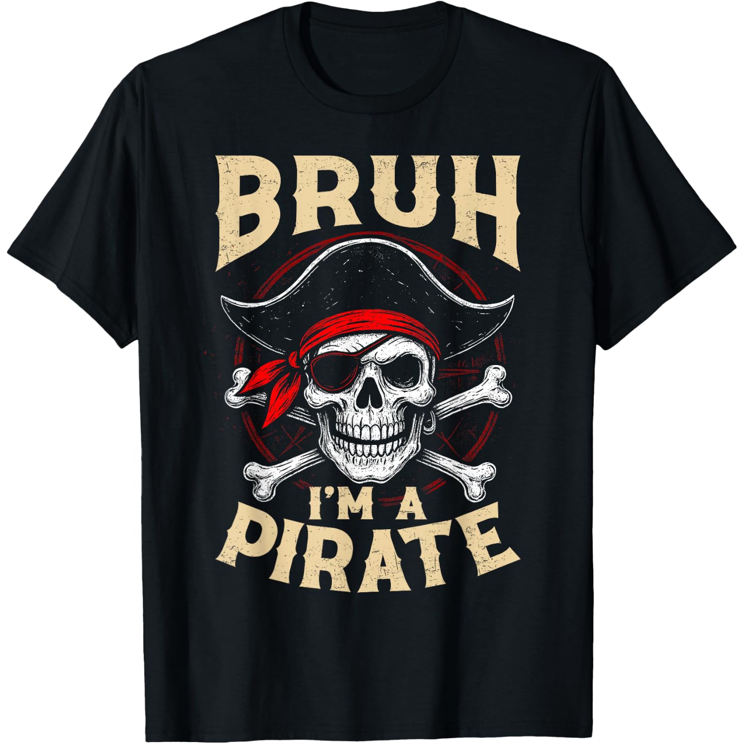 Vintage Bruh I'm A Pirate Spooky Skull Halloween Costume T-Shirt