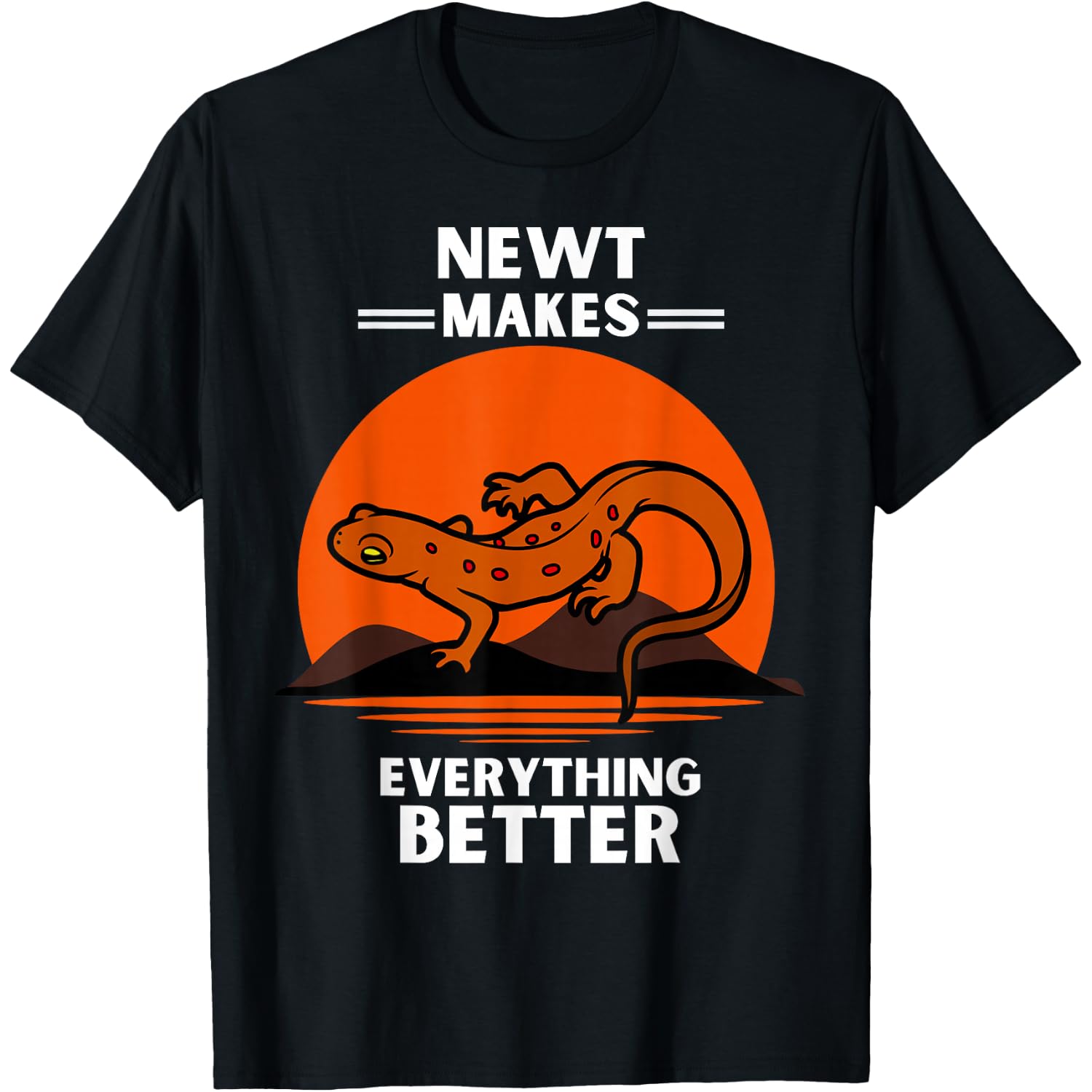Vintage Newt Makes Everything Better Retro Newt Lover T-Shirt
