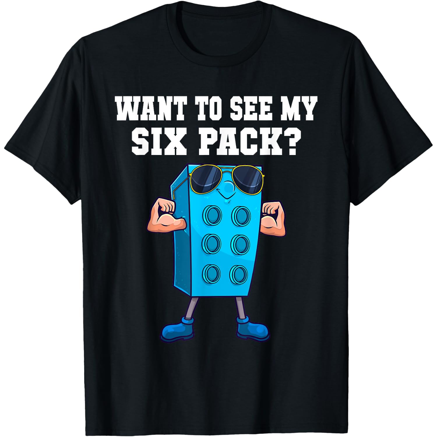 Want To See My Six Pack Funny Master Builder Bricks Men T-Shirt