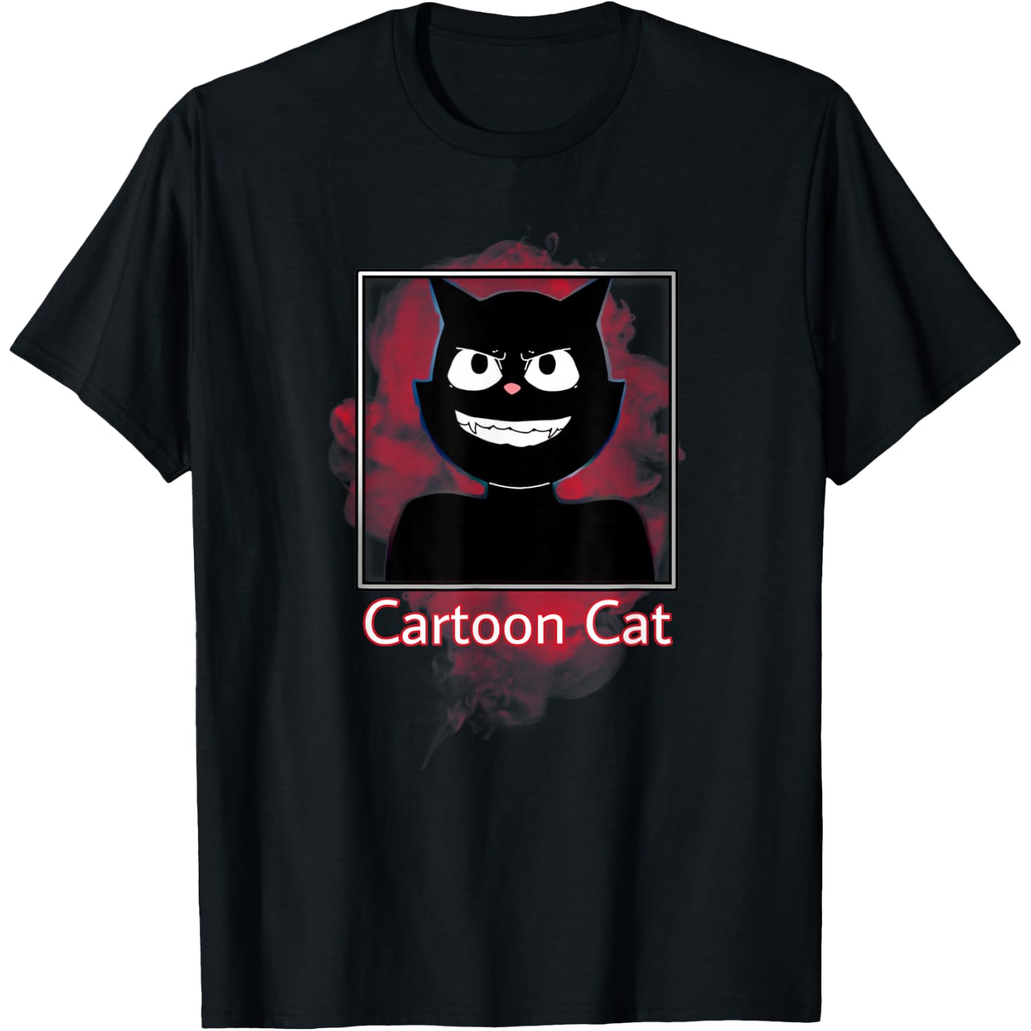 We All Love to Escape from Cartoon Cat, are You Afraid T-Shirt
