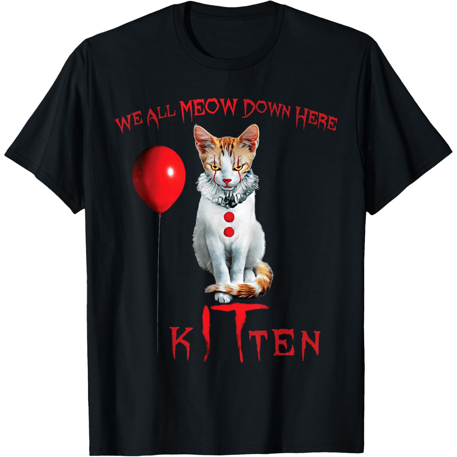 We All Meow Clown Cat Kitten Halloween Funny Cute T-Shirt