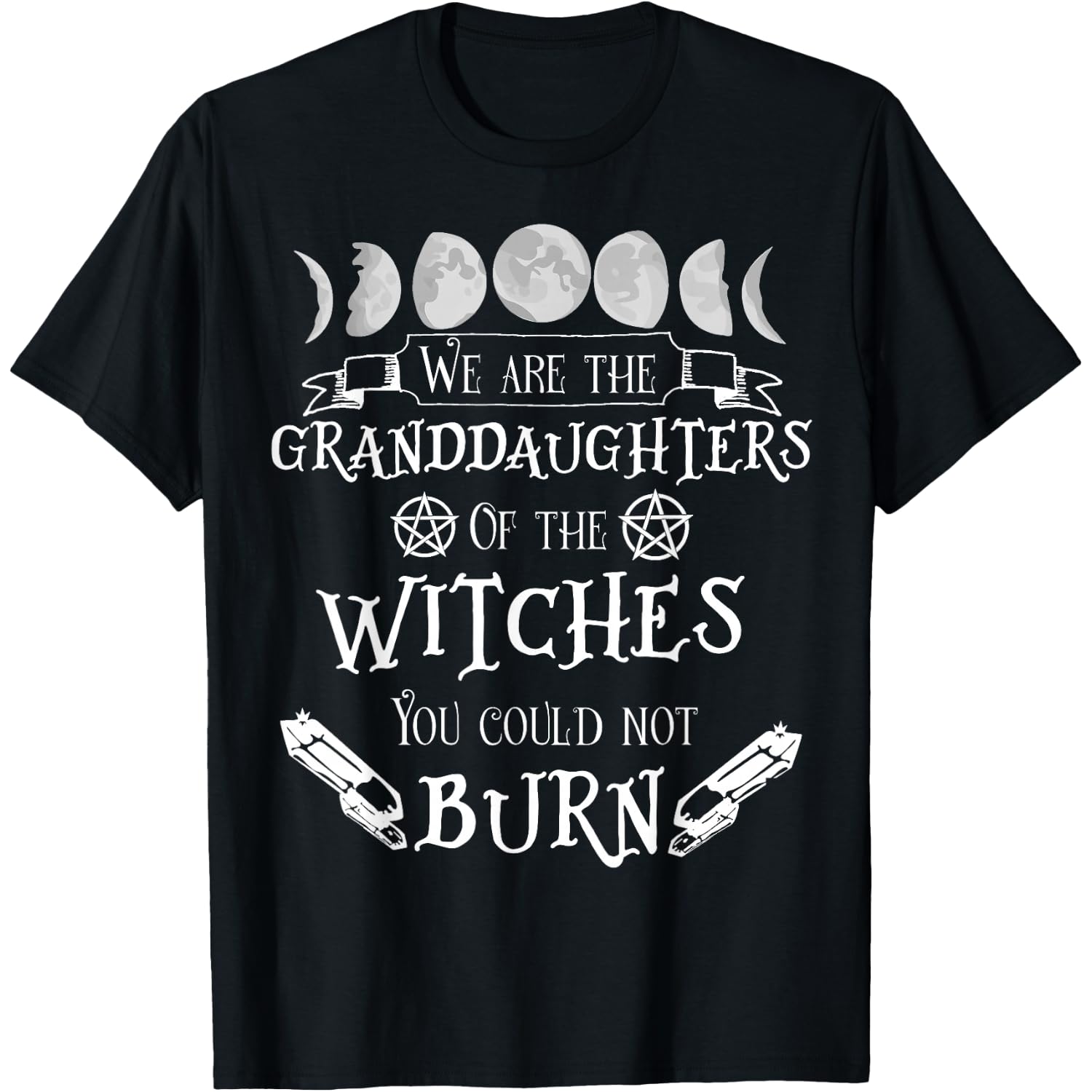 We Are the Granddaughters of the Witches You Couldn't Burn