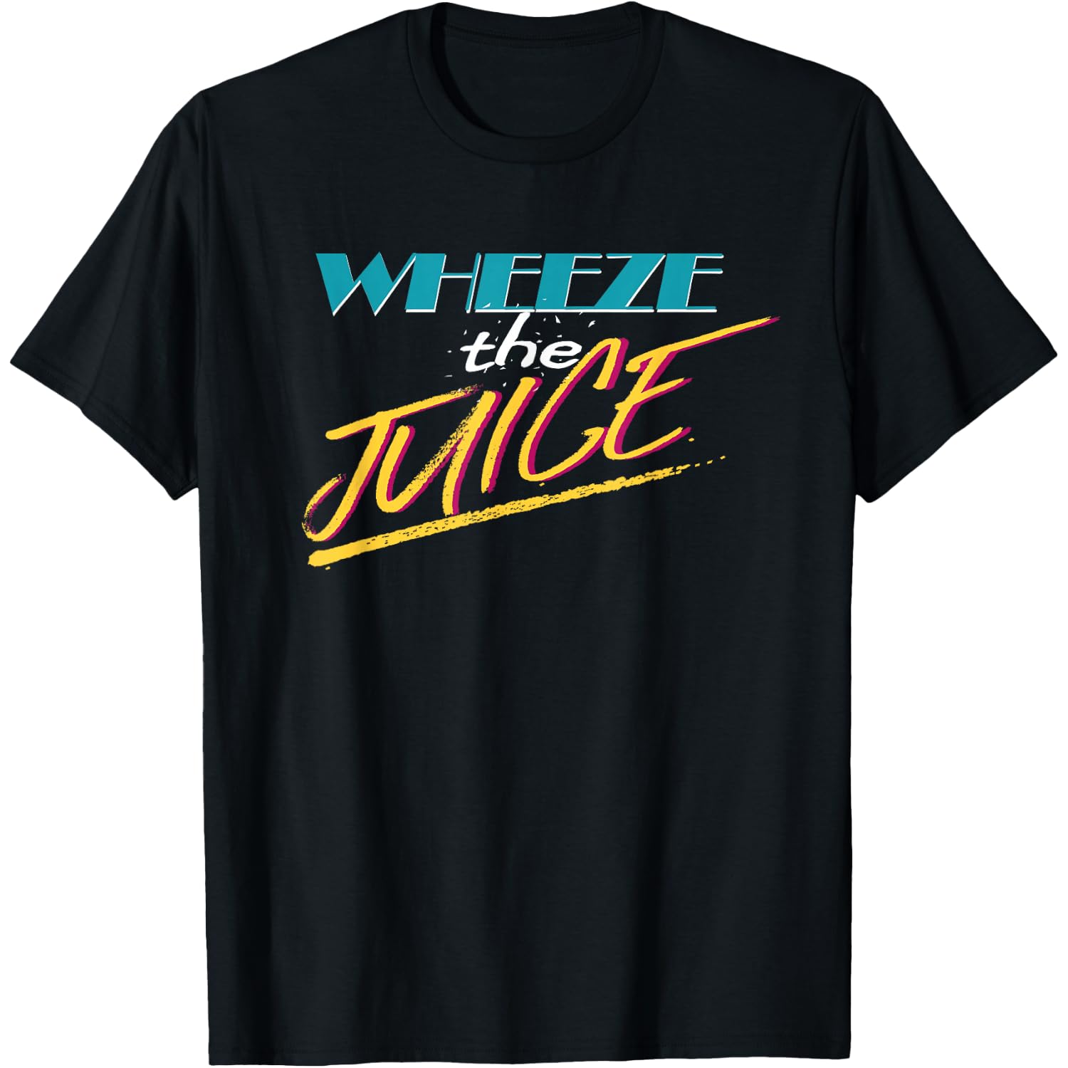 Wheeze the Juice 90s themed gift t-shirt T-Shirt